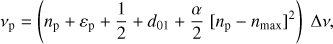 Mathematical equation: $$ \begin{aligned} \nu _\mathrm{p }= \left({n_\mathrm{p }}+ \varepsilon _\mathrm{p } + {1\over 2} + d_{01} + {\alpha \over 2}\; [ {n_\mathrm{p }}- n_\mathrm{max }]^2 \right) \; \Delta \nu , \end{aligned} $$