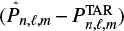 Mathematical equation: $(P_{n,\ell,m}-P_{n,\ell,m}^\mathrm{TAR})$