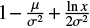 Mathematical equation: $ 1-\frac{\mu}{\sigma^2}+\frac{\ln x}{2\sigma^2} $