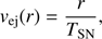 Mathematical equation: $${v_{{\rm{ej}}}}\left( r \right) = {r \over {{T_{{\rm{SN}}}}}},$$