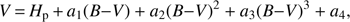 Mathematical equation: $ \begin{aligned} V\,{=}\,H_\mathrm{p}\,{+}\,a_1(B{-}V)+a_2(B{-}V)^2+a_3(B{-}V)^3+a_4 ,\end{aligned} $