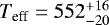 Mathematical equation: ${{T}_{\textrm{eff}}=552_{-20}^{+16}}$