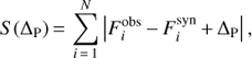 Mathematical equation: $ S(\Delta _{\rm P} ) = \sum\limits_{i = 1}^N {\left| {F_i^{{\rm obs}} - F_i^{{\rm syn}} + \Delta _{\rm P} } \right|} , $