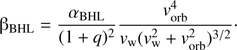 Mathematical equation: $$ {\mathrm\beta}_\text{BHL}=\frac{{\mathrm\alpha}_\text{BHL}}{{(1+q)}^2}\frac{v_\text{orb}^4}{v_\mathrm w{(v_\mathrm w^2+v_\text{orb}^2)}^{3/2}}. $$
