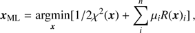 Mathematical equation: $ \begin{aligned} \boldsymbol{x}_{\mathrm{ML}}=\underset{\boldsymbol{x}}{\mathrm{argmin}}[1/2 \chi ^2(\boldsymbol{x})+\sum _{i}^{n}\mu _i R(\boldsymbol{x})_i]\,,\\ \end{aligned} $