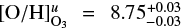 Mathematical equation: $ [\mathrm{O/H}]_{\mathrm{O}_3}^u = 8.75^{+0.03}_{-0.03} $