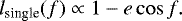 Mathematical equation: \begin{eqnarray*} l_{\textrm{single}}(f)\propto1 - e\cos f.\end{eqnarray*}