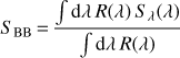 Mathematical equation: $$ \begin{aligned} S_\mathrm{BB}\,{=}\,\frac{\int \mathrm{d}\lambda \,R(\lambda )\,S_\lambda (\lambda )}{\int \mathrm{d}\lambda \,R(\lambda )}\, \end{aligned} $$