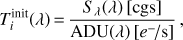 Mathematical equation: $$ \begin{aligned} T_i^\mathrm{init}(\lambda )\,{=}\,\frac{S_{\lambda }(\lambda )\,[\mathrm{cgs}]}{\mathrm{ADU}(\lambda )\,[e^-\!/\mathrm{s}]}\,, \end{aligned} $$