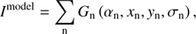 Mathematical equation: $ \begin{aligned} I^\mathrm{model}=\sum _\mathrm{n}G_\mathrm{n}\left(\alpha _\mathrm{n},x_\mathrm{n},{ y}_\mathrm{n},\sigma _\mathrm{n} \right), \end{aligned} $