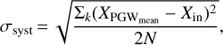 Mathematical equation: $${\sigma _{{\rm{syst}}}} = \sqrt {{{{\Sigma _k}{{({X_{{\rm{PG}}{{\rm{W}}_{{\rm{mean}}}}}} - {X_{{\rm{in}}}})}^2}} \over {2N}},} $$