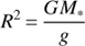 Mathematical equation: ${R^2} = {{G{M_*}} \over g}$