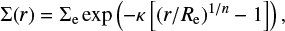 Mathematical equation: $$\begin{equation}\Sigma(r)= \Sigma_{\rm e} \exp \left(-\kappa \left[ (r/R_{\rm e})^{1/n} -1\right]\right), \end{equation}$$