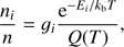 Mathematical equation: $$ \begin{aligned} \frac{n_{i}}{n} = g_{i}\frac{\mathrm{e}^{-E_{i}/k_{\rm b}T}}{Q(T)}, \end{aligned} $$