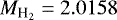 Mathematical equation: $M_{\textrm{H}_2} = 2.0158$