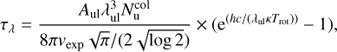 Mathematical equation: $$ \begin{aligned} \tau _\lambda =\frac{A_\mathrm{ul} \lambda _\mathrm{ul}^{3} N_\mathrm{u}^\mathrm{col}}{8 \pi {{v}_\mathrm{exp}}\sqrt{\pi }/(2\sqrt{\log {2}})}\times (\mathrm{e}^{(hc/(\lambda _\mathrm{ul} \kappa T_\mathrm{rot}))}-1), \end{aligned} $$