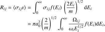 Mathematical equation: $$ \begin{aligned} R_{ij}=\langle \sigma _{ij} v\rangle&=\int _{0}^{\infty } \sigma _{ij} f(E_i)~\left(\frac{2{E_i}}{m}\right)^{1/2} \mathrm{d} E_i\nonumber \\&=\pi a_{0}^{2}\left(\frac{2}{m}\right)^{1/2} \int _{0}^{\infty } \frac{\Omega _{ij}}{ \omega _{i} E_{i}^{1/2}} f(E_i) \mathrm{d} E_i, \end{aligned} $$