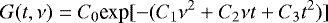 Mathematical equation: \begin{equation*} G(t,\nu)=C_0 \textrm{exp}[-(C_1 \nu^2+C_2 \nu t+C_3 t^2)] \end{equation*}
