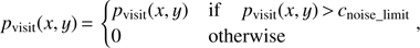 Mathematical equation: $ \begin{equation} p_{\rm visit}({x,y})\,{=}\, \begin{cases} p_{\rm visit}({x,y}) & {\rm if} \quad p_{\rm visit}({x,y})\,{>}\,c_{\rm noise\_limit} \\ 0 & {\rm otherwise} \end{cases}, \end{equation} $