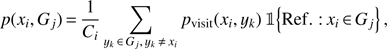 Mathematical equation: $ \begin{aligned} p(x_i,G_j)\,{=}\,\frac{1}{C_i} \sum \limits _{y_k\,{\in }\,G_j,\, y_k\,{\ne }\,x_i} p_\mathrm{visit}(x_i,y_k)\, \mathbb 1 \!\left\{ \mathrm{Ref.:}\, x_i\,{\in }\,G_j \right\} , \end{aligned} $