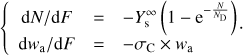 Mathematical equation: $$ \Biggl\{\begin{array}{lcc}\mathrm dN/\mathrm dF&=&-Y_\mathrm s^\infty{\left(1-\mathrm e^{-\frac N{N_\mathrm D}}\right)}\\\mathrm dw_a/\mathrm dF&=&-\sigma_\mathrm C\times w_\mathrm a\end{array}. $$