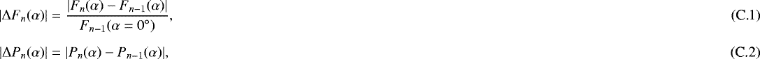 Mathematical equation: \begin{eqnarray}|\mathrm\Delta F_{n}(\alpha)| & = & \dfrac{|F_{n}(\alpha)-F_{n-1}(\alpha)|}{F_{n-1}(\alpha=0\hbox{$^{\circ}$})}, \\[6pt]|\mathrm\Delta P_{n}(\alpha)| & = & |P_{n}(\alpha)-P_{n-1}(\alpha)|,\end{eqnarray}