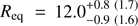 Mathematical equation: $ {R_{{\rm{eq}}}} = 12.0_{ - 0.9\;\left( {1.6} \right)}^{ + 0.8\;\left( {1.7} \right)} $