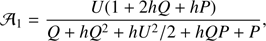 Mathematical equation: $${{\mathcal{A}}_1} = {{U\left( {1 + 2hQ + hP} \right)} \over {Q + h{Q^2} + h{U^2}/2 + hQP + P}},$$
