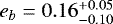 Mathematical equation: $e_b=0.16_{-0.10}^{+0.05}$