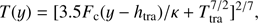 Mathematical equation: $$ \begin{aligned} T(y) = [3.5 F_{\rm c} (y - h_{\rm {tra}}) / \kappa + T_{\rm tra}^{7/2}]^{2/7}, \end{aligned} $$