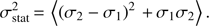 Mathematical equation: $ \begin{aligned} \sigma _\mathrm{stat}^2\,{=}\,\left\langle \left(\sigma _2-\sigma _1\right)^2\,{+}\,\sigma _1 \sigma _2 \right\rangle . \end{aligned} $