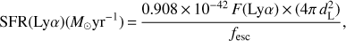 Mathematical equation: $${\rm{SFR}}\left( {{\rm{Ly}}\alpha } \right)\left( {{M_ \odot }{\rm{y}}{{\rm{r}}^{ - 1}}} \right) = {{0.908 \times {{10}^{ - 42}}F\left( {{\rm{Ly}}\alpha } \right) \times \left( {4\pi d_{\rm{L}}^2} \right)} \over {{f_{{\rm{esc}}}}}},$$