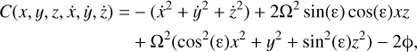 Mathematical equation: $ \begin{aligned} C(x,y,z,\dot{x},\dot{y},\dot{z}) =&-(\dot{x}^2+\dot{y}^2+\dot{z}^2)+2\mathrm{\Omega }^2\sin (\upvarepsilon )\cos (\upvarepsilon )xz \nonumber \\&+\mathrm{\Omega }^2(\cos ^2(\upvarepsilon )x^2+y^2+\sin ^2(\upvarepsilon )z^2)-2\phi , \end{aligned} $