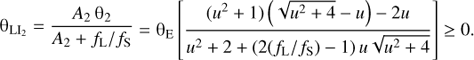 Mathematical equation: $$ {\mathrm\theta}_{{\text{LI}}_2}=\frac{A_2{\mathrm\theta}_2}{A_2+f_\mathrm L/f_\mathrm S}={\mathrm\theta}_\mathrm E{\lbrack\frac{(u^2+1){(\sqrt{u^2+4}-u)}-2u}{u^2+2+{(2{(f_\mathrm L/f_\mathrm S)}-1)u\sqrt{u^2+4}}}\rbrack}\geq0. $$