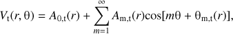 Mathematical equation: $$ \begin{aligned} V_\mathrm{t}(r,\uptheta )=A_{0,\mathrm t}(r)+ \sum _{m=1}^{\infty }A_\mathrm{m,t}(r)\mathrm{cos}[m\uptheta + \uptheta _\mathrm{m,t}(r)], \end{aligned} $$