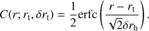 Mathematical equation: $$ \begin{aligned} C(r;r_\mathrm{t},\delta r_\mathrm{t})=\frac{1}{2}\text{erfc}\left(\frac{r-r_\mathrm{t}}{\sqrt{2}\delta r_\mathrm{h}} \right). \end{aligned} $$