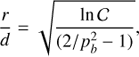 Mathematical equation: $ \begin{aligned} \frac{r}{d} = \sqrt{\frac{\ln \mathcal {C}}{(2/p_b^2- 1)}}, \end{aligned} $