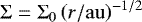 Mathematical equation: $\mathrm{\Sigma} = \mathrm{\Sigma}_0 \left(r / \mathrm{au} \right)^{-1/2}$