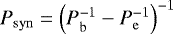 Mathematical equation: $P_{\mathrm{syn}} = \left(P_{\mathrm{b}}^{-1} - P_{\mathrm{e}}^{-1} \right)^{-1}$