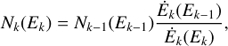 Mathematical equation: $$ \begin{aligned} N_k(E_k) = N_{k-1}(E_{k-1}) \frac{\dot{E}_k(E_{k-1})}{\dot{E}_k(E_k)}, \end{aligned} $$