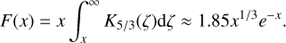 Mathematical equation: $$ \begin{aligned} F(x) = x \int _x^\infty K_{5/3}(\zeta ) \mathrm{d} \zeta \approx 1.85 x^{1/3} e^{-x}. \end{aligned} $$