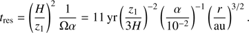 Mathematical equation: $ \begin{aligned} t_{\mathrm{res}} = \left( \frac{H}{z_{1}}\right)^2 \frac{1}{\Omega \alpha } = {\mathrm{11\,yr}} \left( \frac{z_1}{3H} \right)^{-2} \left( \frac{\alpha }{10^{-2}} \right)^{-1} \left( \frac{r}{{\mathrm{au}}} \right)^{3/2}. \end{aligned} $