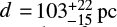 $ d=103^{+22}_{-15} {\rm pc} $