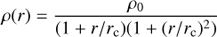 $$ \begin{aligned} \rho (r) = \frac{\rho _0}{(1+r/r_{\rm c})(1+(r/r_{\rm c})^2)} \end{aligned} $$