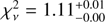 $ \chi_{\nu}^2=1.11^{+0.01}_{-0.00} $