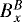 $B_x^B$