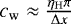 $c_{\mathrm{w}} \approx \frac{\eta_{\mathrm{H}}\pi}{{\mathrm{\Delta}} x}$