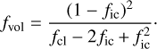$$ \begin{aligned} f_{\rm vol} = \frac{(1-f_{\rm ic})^2}{f_{\rm cl} - 2 f_{\rm ic}\,{+}\,f_{\rm ic}^2}\cdot \end{aligned} $$
