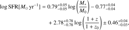 Mathematical equation: $$ \begin{aligned} \log {\mathrm{SFR} }[{M_{\odot }\,\mathrm{yr}^{-1}}] =\;&{0.79^{+0.05}_{-0.05}}\log \left(\frac{M_*}{M_{0}}\right) {-0.77^{+0.04}_{-0.04}}\nonumber \\&+ {2.78^{+0.78}_{-0.78}}\log \left(\frac{1+z}{1+z_{0}}\right) \pm {0.46^{+0.04}_{-0.03}}, \end{aligned} $$