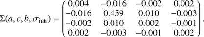 Mathematical equation: $$ \begin{aligned} \Sigma (a, c, b,\sigma _{\mathrm{intr} })&= \begin{pmatrix} 0.004&-0.016&-0.002&0.002 \\ -0.016&0.459&0.010&-0.003 \\ -0.002&0.010&0.002&-0.001 \\ 0.002&-0.003&-0.001&0.002\end{pmatrix}. \end{aligned} $$